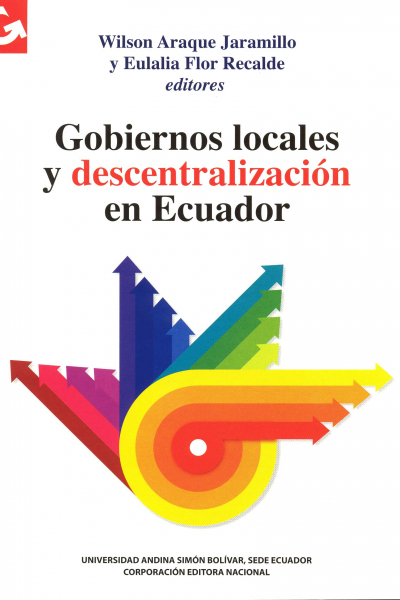Gobiernos locales y descentralización en Ecuador