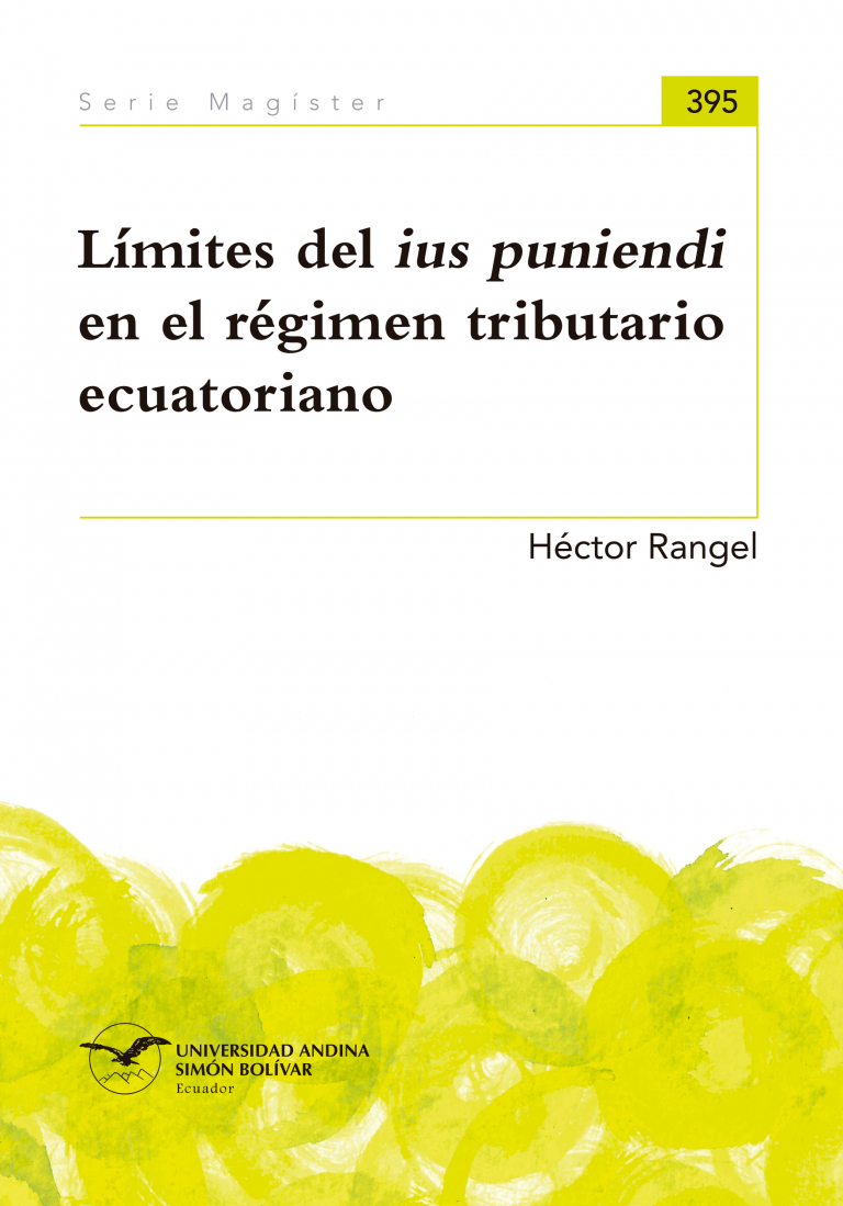 Límites del ius puniendi en el régimen tributario ecuatoriano