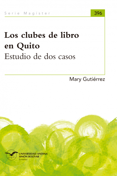 Los clubes de libro en Quito: Estudio de dos casos