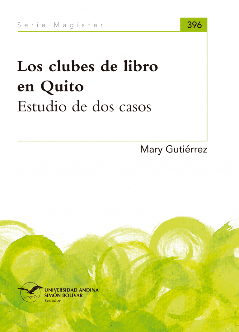 Los clubes de libro en Quito: Estudio de dos casos