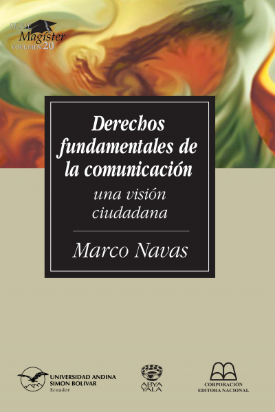 Derechos fundamentales de la comunicación: Una visión ciudadana