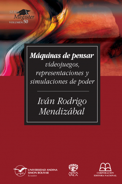 Máquinas de pensar: Videojuegos, representaciones y simulaciones de poder