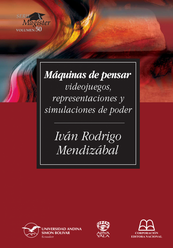 Máquinas de pensar: Videojuegos, representaciones y simulaciones de poder