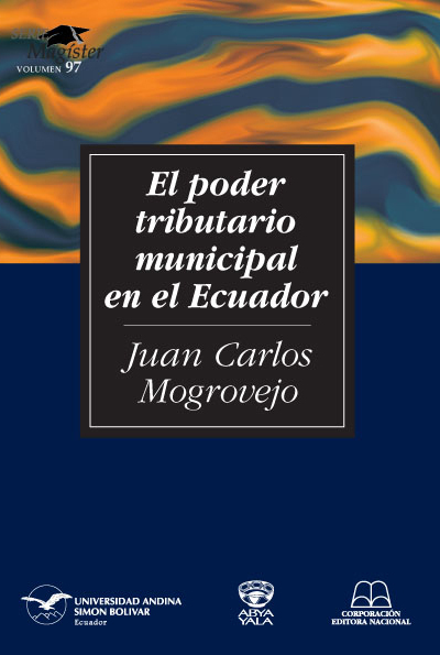 El poder tributario municipal en el Ecuador