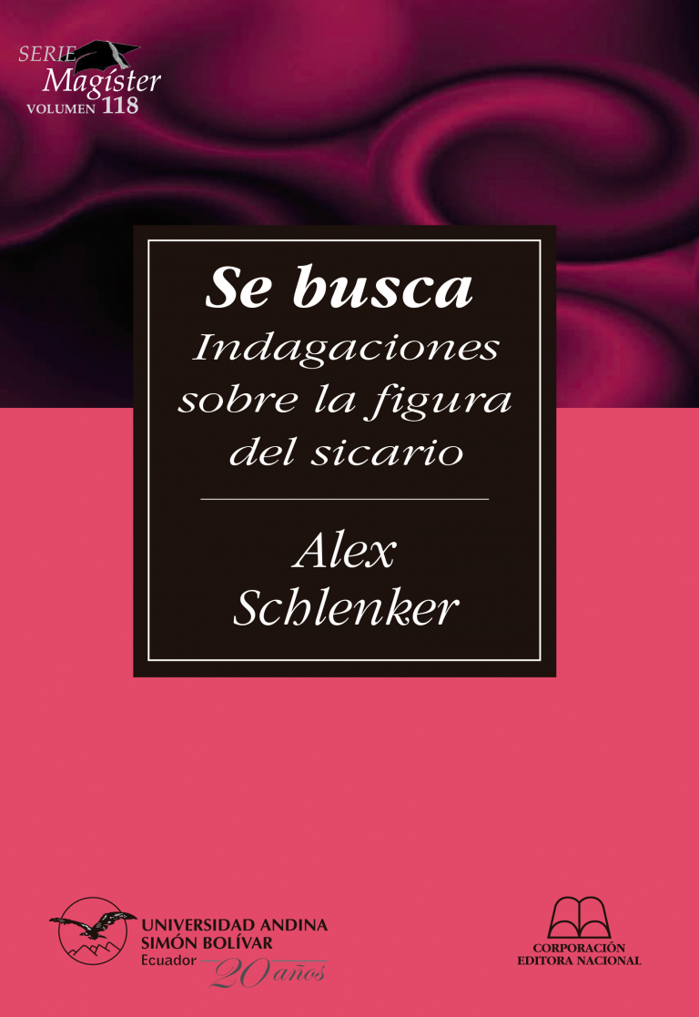 Se busca: Indagaciones sobre la figura del sicario