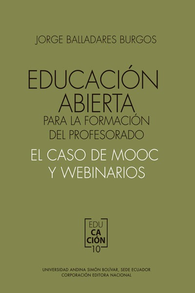Educación abierta para la formación del profesorado: El caso de MOOC y webinarios.
