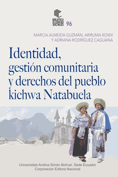 Identidad, gestión comunitaria y derechos del pueblo kichwa Natabuela