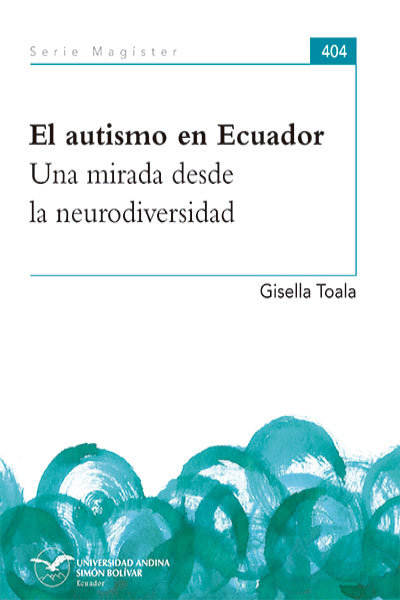 El autismo en Ecuador: Una mirada desde la neurodiversidad