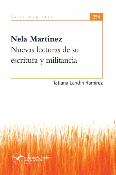 Nela Martínez: Nuevas lecturas de su escritura y militancia