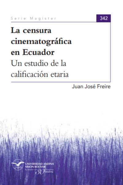 La censura cinematográfica en Ecuador: Un estudio de la calificación etaria