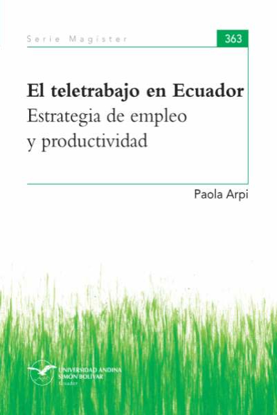 El teletrabajo en Ecuador: Estrategia de empleo y productividad